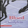 Bloed op het schoolplein - Frank Geleyn - 9789058387035