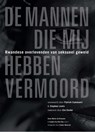 De mannen die mij hebben vermoord - Anne-Marie de Brouwer ; Sandra Ka Hon Chu - 9789058505606