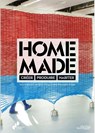 Home Made. Creëer, produceer, leef - Chloé Braunstein-Kriegel ; Fabien Petiot - 9789058567116