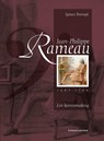 Jean-Philippe Rameau 1683-1764 - Ignace Bossuyt - 9789058679529