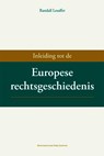 Inleiding tot de Europese rechtsgeschiedenis - Randall Lesaffer - 9789058679802