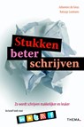 Stukken beter schrijven - Johannes de Geus ; Natasja Loomans - 9789058714299