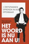 Het woord is nu aan u - Theo IJzermans ; Lex Eckhardt - 9789058715005
