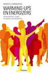 Warming ups en energizers - Marcel Karreman - 9789058715135