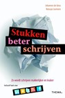Stukken beter schrijven - Johannes de Geus ; Natasja Loomans - 9789058715937