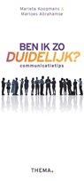 Ben ik zo duidelijk? - Marieta Koopmans ; Marloes Abrahamse - 9789058715975