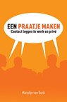 Een praatje maken - Marjolijn van Burik - 9789058717528