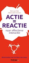 Actie is reactie - Bert van Dijk ; Marie José Cremers - 9789058717788