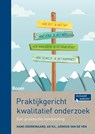 Praktijkgericht kwalitatief onderzoek - Hans Doorewaard ; Ad Kil ; Arnoud van de Ven - 9789058758385