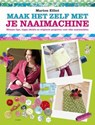 Maak het zelf met je naaimachine - ELLIOT, Marion - 9789058779045