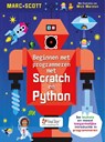 Beginnen met programmeren met Scratch en Python - Marc Scott - 9789059055834