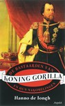 De bastaarden van Koning Gorilla en hun nakomelingen - H. de Iongh - 9789059111059