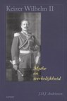 Keizer Wilhelm II - J.H.J. Andriessen - 9789059114982