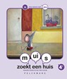 muis zoekt een huis - Isabelle Gielen - 9789059248830