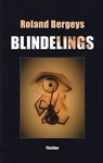 Blindelings - Roland Bergeys - 9789059270312