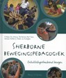 Sherborne bewegingspedagogiek - Jo Daems ; Tine Missine ; Ilse Bontinck ; Bart Jaminé ; Véronique Goethals ; Marleen van Renterghem - 9789059328839