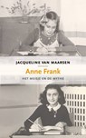 Anne Frank, het meisje en de mythe - Jacqueline van Maarsen - 9789059369023