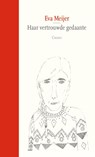 Haar vertrouwde gedaante - Eva Meijer - 9789059369726
