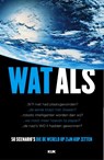 Wat als... - Inge Fraters ; Anja Janssen ; Bernice Nikijuluw ; Leo Polak - 9789059566699