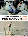 Zo fotografeer je de natuur - René Alblas ; Tijdschrift Roots - 9789059568037