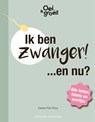 Oei, ik groei! Ik ben zwanger… en nu? - Xaviera Plas-Plooij - 9789059568853