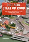 Het sein staat op rood - W Beukenkamp - 9789059612891