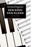 Een kooi van klank - Anna Enquist - 9789059652002