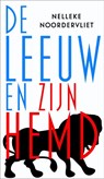 De leeuw en zijn hemd - Nelleke Noordervliet - 9789059652064