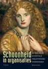 Schoonheid in organisaties - Steven de Groot - 9789059724044
