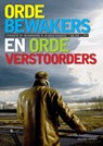 Ordebewakers en ordeverstoorders - Wilfred Verweij - 9789059725058