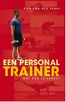 Een personal trainer, wat kun je ermee? - Ron van der Sluis - 9789059742765