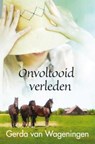 Onvoltooid verleden - Gerda van Wageningen - 9789059775435