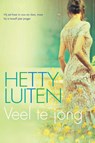 Veel te jong - Hetty Luiten - 9789059777781