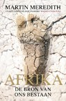 Afrika: de bron van ons bestaan - Martin Meredith - 9789059777798