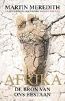 Afrika: de bron van ons bestaan - Martin Meredith - 9789059777804