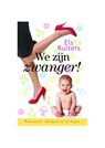Wij zijn zwanger! - Els Ruijters ; Els Ruiters - 9789059777927