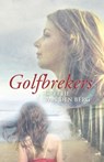 Golfbrekers - Greetje van den Berg - 9789059778719