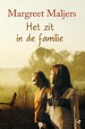 Het zit in de familie - Margreet Maljers - 9789059779082