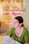 De waarheid over Bram - Sandra Berg - 9789059779518