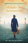 Melodie der herinnering - 2 - Margreet Crispijn ; Reina Crispijn - 9789059779723