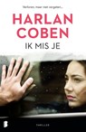 Ik mis je - Harlan Coben - 9789059901490