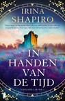 In handen van de tijd - Irina Shapiro ; Fast Forward Translations - 9789059902749