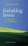 Gelukkig leven - Anselm Grün - 9789059951716