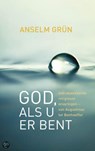 God, als U er bent - Anselm Grün - 9789059951921