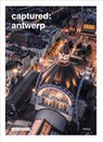 Captured: Antwerp - Roy Geneugelijk - 9789059960022