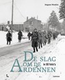 De slag om de Ardennen in 50 foto's - Hugues Wenkin - 9789059960121