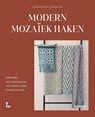 Modern mozaïek haken - Created by Carolien - 9789059960794