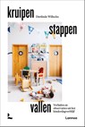 Kruipen, stappen, vallen - Dietlinde Willockx - 9789059963054