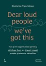 Dear loud people we've got this - Stefanie Van Moen - 9789059963450