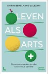 Leven als arts - Shirin Bemelmans-Lalezari - 9789059963658